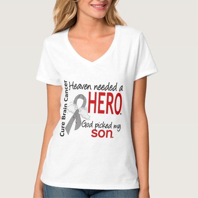 Heaven Needed a Hero Brain Cancer Son T-Shirt (Front)