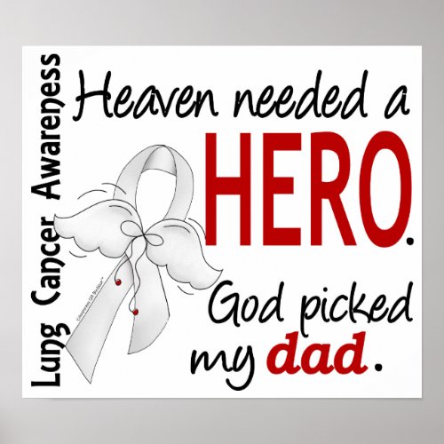Heaven Needed a Hero Dad Lung Cancer Poster