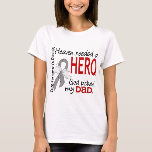 Heaven Needed a Hero Dad Parkinsons T_Shirt