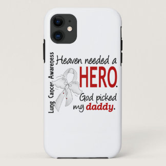 Heaven Needed A Hero Daddy Lung Cancer iPhone 11 Case