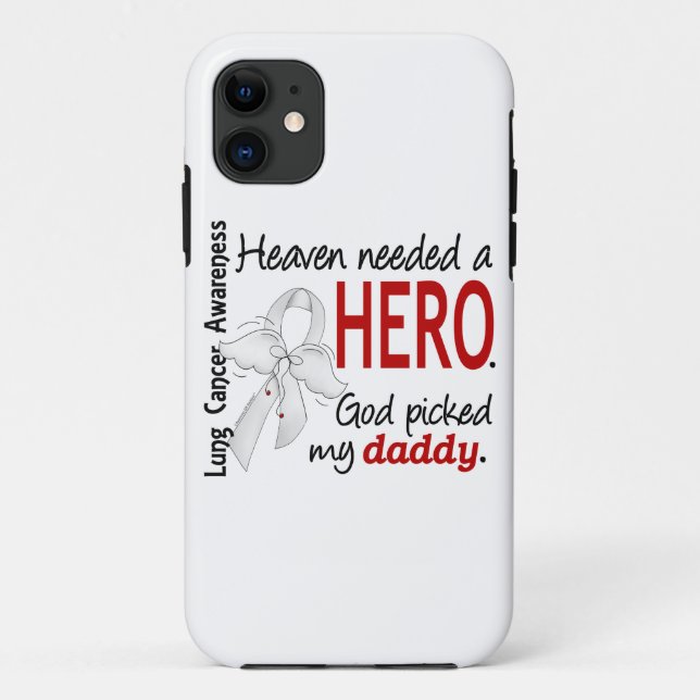 Heaven Needed A Hero Daddy Lung Cancer Case-Mate iPhone Case (Back)