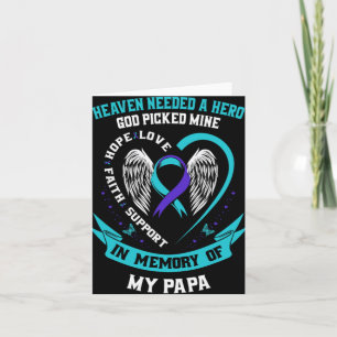 Heaven Needed A Hero God Cked My Papa Suicide Aw Card