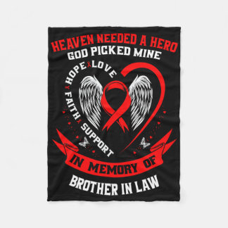 Heaven Needed A Hero God Picked Brother In Law Hea Fleece Blanket