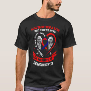 Heaven Needed a Hero God Picked Granddaughter CHD  T-Shirt