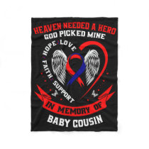 Heaven Needed A Hero God Picked My By  Fleece Blanket