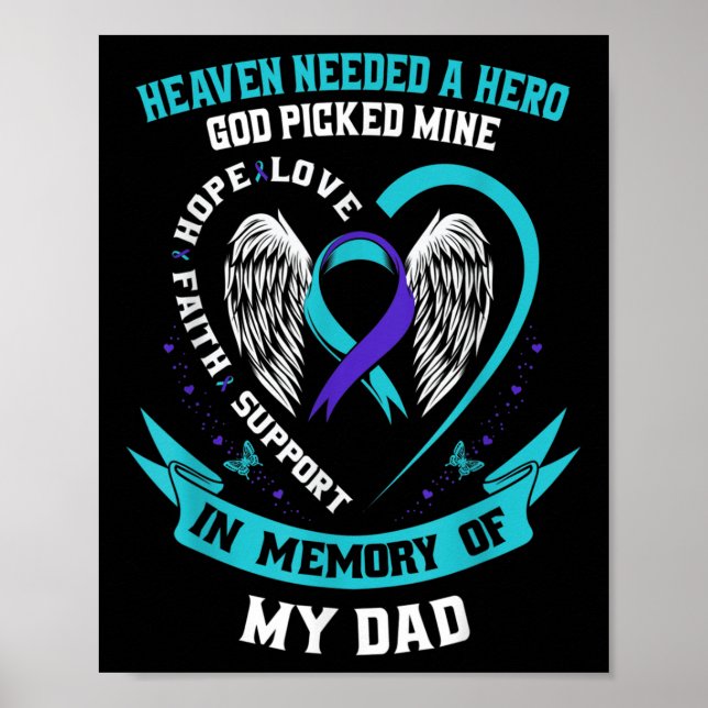 Heaven Needed A Hero God Picked My Dad Suicide Awa Poster (Front)
