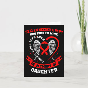 Heaven Needed A Hero God Picked My Daughter Heart Card