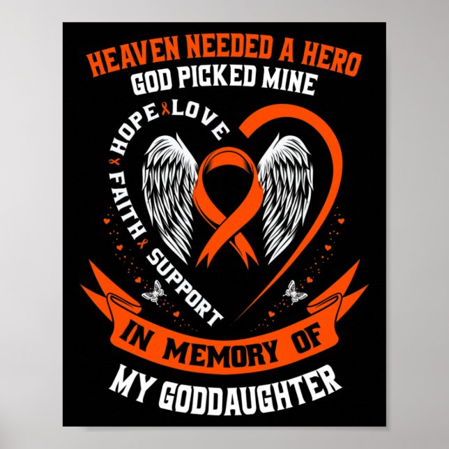 Heaven Needed a Hero God Picked My Goddaughter Leu Poster (Front)