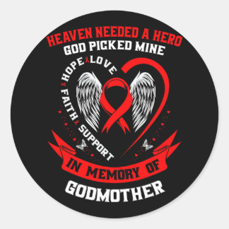 Heaven Needed A Hero God Picked My Godmother Heart Classic Round Sticker
