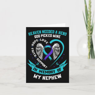 Heaven Needed A Hero God Picked My Nephew Suicide Card