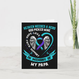 Heaven Needed A Hero God Picked My Papa Suicide Aw Card