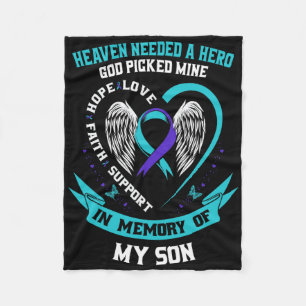 Heaven Needed A Hero God Picked My Son Suicide Awa Fleece Blanket