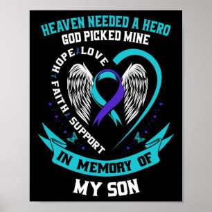 Heaven Needed A Hero God Picked My Son Suicide Awa Poster