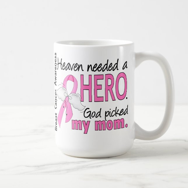 Heaven Needed A Hero Mom Breast Cancer Coffee Mug (Right)