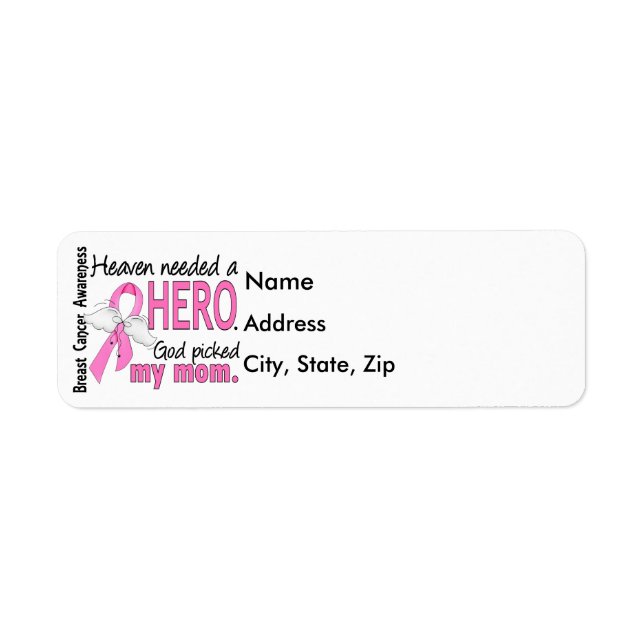 Heaven Needed A Hero Mom Breast Cancer Label (Front)