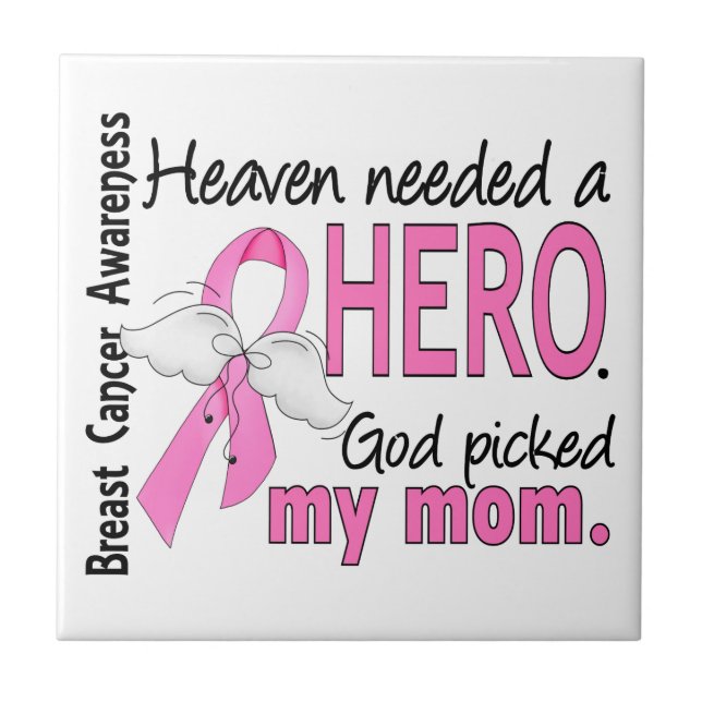 Heaven Needed A Hero Mom Breast Cancer Tile (Front)