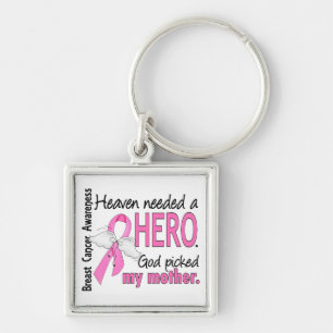 Heaven Needed A Hero Mother Breast Cancer Keychain