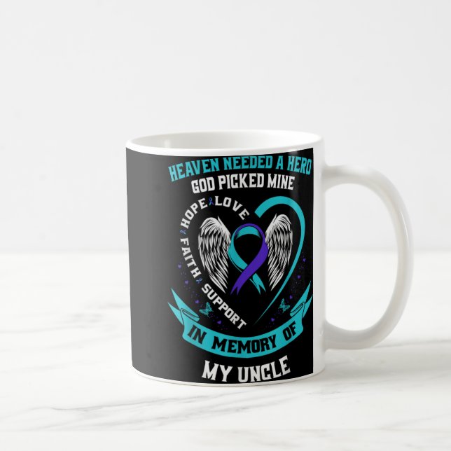 Heaven Needed A Hero Veteran Uncle Suicide Awarene Coffee Mug (Right)
