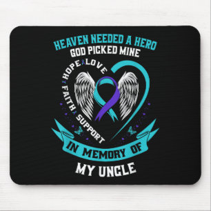 Heaven Needed A Hero Veteran Uncle Suicide Awarene Mouse Pad