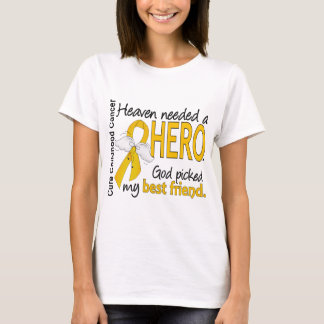 Heaven Needed Hero Best Friend Childhood Cancer T-Shirt