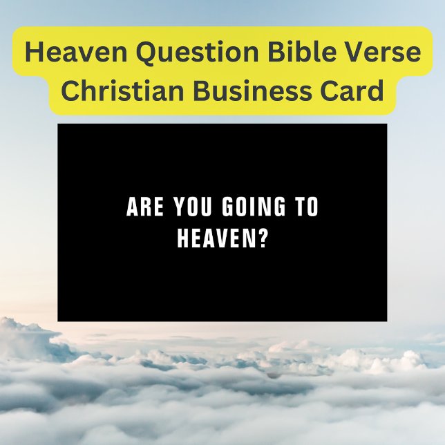 Heaven Question Bible Verse Christian Business Card (Business Card Size Gospel Tract)