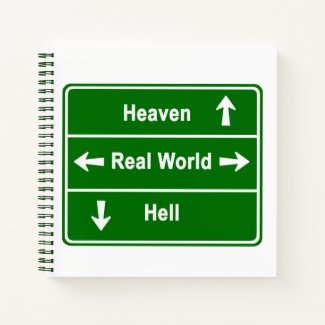 Heaven, real world & hell notebook