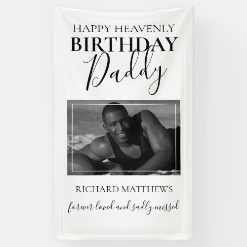 Heavenly Birthday Daddy  Photo Memorial Banner