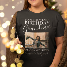Heavenly Birthday Grandma Photo Memorial T-Shirt