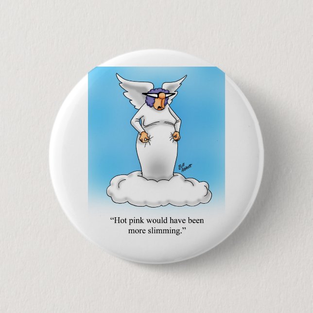 Heavenly Humor Angel Cartoon Gift! Pinback Button (Front)