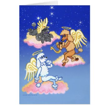 Heavenly Poodle Angels Card by cleverpupart at Zazzle