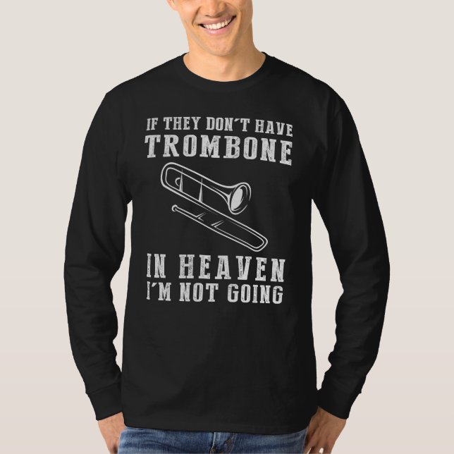 Heavenly Trombone Humor Tee - If they dont have tr (Front)