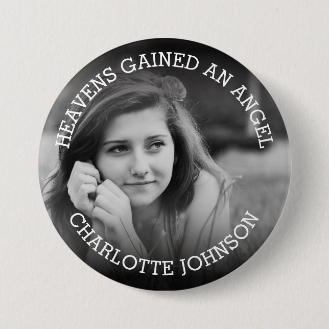 Heavens Gained An Angel | Photo Tribute Button (Front)