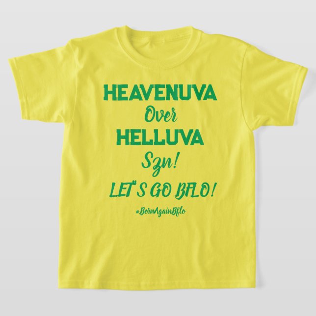 HEAVENUVA Over HELLUVA Kids T-Shirt (Laydown)