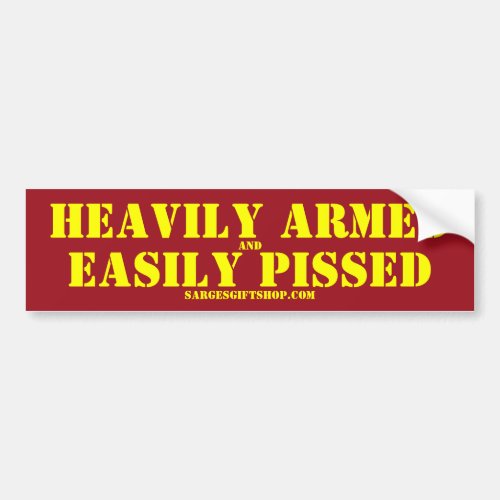 HEAVILY ARMED and EASILY PISSED Ford Ruby Red Bumper Sticker