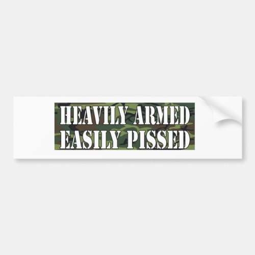 HEAVILY ARMED EASILY PISSED PRO GUN RIGHTS BUMPER STICKER