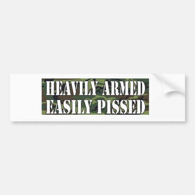 'HEAVILY ARMED EASILY PISSED' PRO GUN RIGHTS BUMPER STICKER (Front)