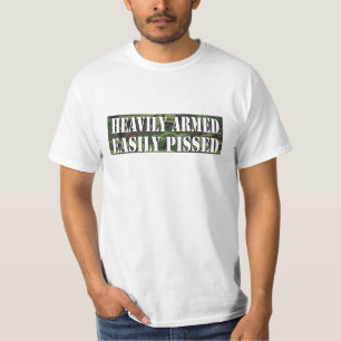 'HEAVILY ARMED EASILY PISSED' PRO GUN RIGHTS T-Shirt