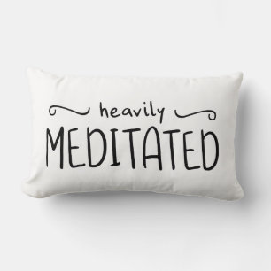 Heavily Meditated Typography Lumbar Pillow