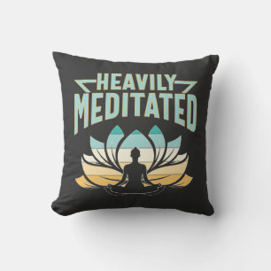 Heavily Meditated - Yoga Throw Pillow