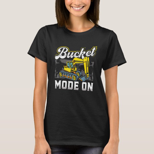 Heavy Equipment Operator Backhoe Operator Men 15 T-Shirt (Front)
