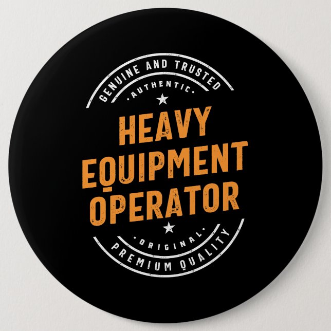 Heavy Equipment Operator Button (Front)