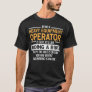 Heavy Equipment Operator Funny Excavator Bulldozer T-Shirt