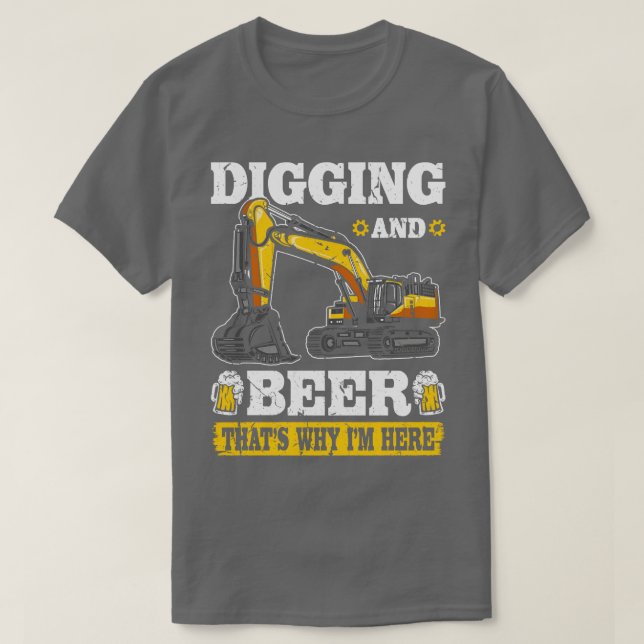 Heavy Equipment Operator Funny Excavator T-Shirt (Design Front)