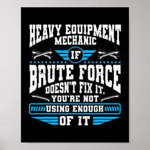 Heavy Equipment Technician Heavy Duty Mechanic Poster