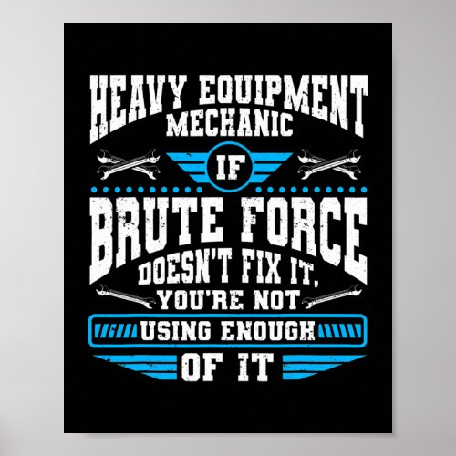 Heavy Equipment Technician Heavy Duty Mechanic  Poster