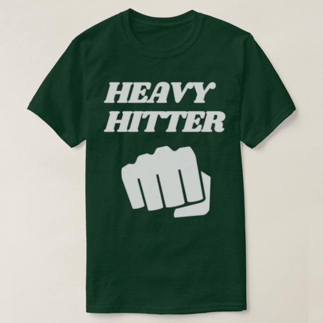 heavy hitter T-Shirt (Design Front)