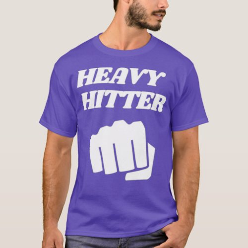 heavy hitter T_Shirt