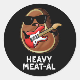 Heavy Meat-al Funny Meat Steak Pun Dark BG Classic Round Sticker