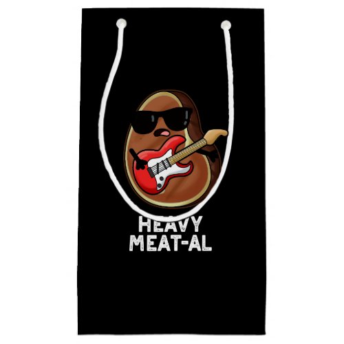 Heavy Meat_al Funny Meat Steak Pun Dark BG Small Gift Bag