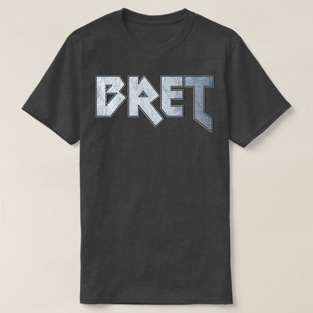 Heavy metal Bret T-Shirt (Design Front)